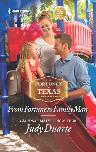 From Fortune to Family Man (The Fortunes of Texas: The Secret Fortunes)