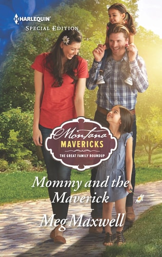 Mommy and the Maverick (Montana Mavericks: The Great Family Roundup, 2)