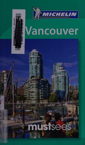 Michelin Must Sees Vancouver