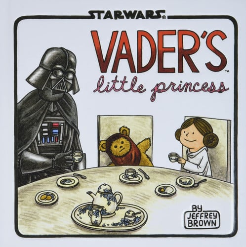 Vader s Little Princess (Star Wars Kids Book, Star Wars Children s Book, Geek Dad Books)