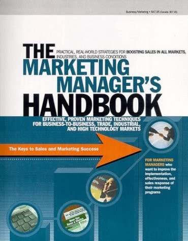 The Marketing Manager's Handbook: The Keys to Sales and Marketing Success