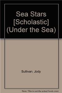 Sea Stars [Scholastic] (Under the Sea)