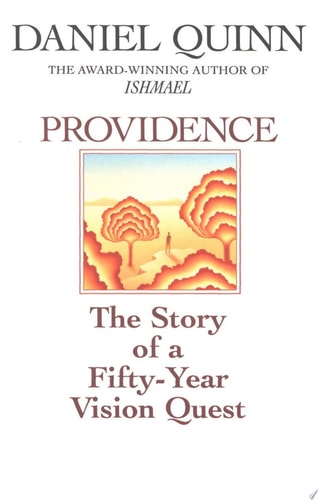 Providence: The Story of a Fifty-Year Vision Quest Providence