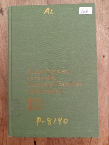 Prudent Practices for Handling Hazardous Chemicals in Laboratories