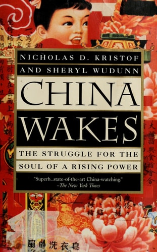 China Wakes: The Struggle for the Soul of a Rising Power