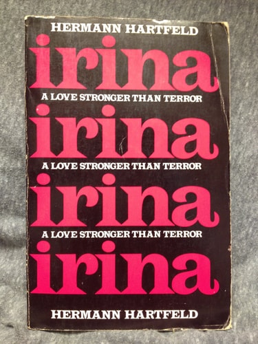 Irina, a love stronger than terror