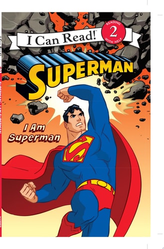 Superman Classic: I Am Superman (I Can Read Level 2)