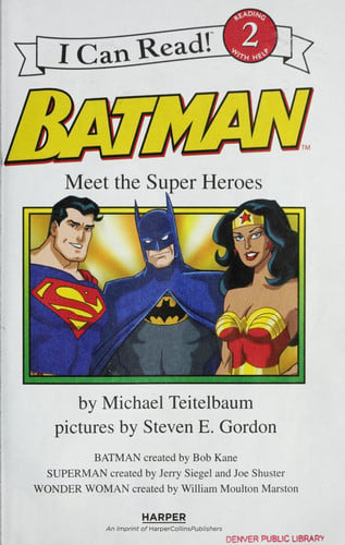 Batman Classic: Meet the Super Heroes With Superman and Wonder Woman