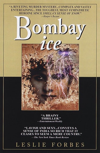 Bombay Ice: A Novel