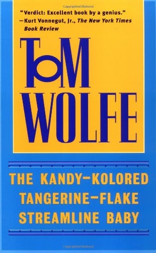 The Kandy-kolored Tangerine-flake Streamline Baby