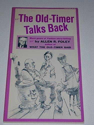 Old-timer Talks Back: More Gems of Yankee Story Telling