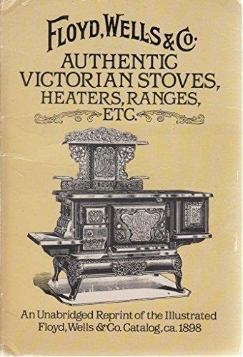 Authentic Victorian Stoves, Heaters, Ranges... (Dover Pictorial Archive Series)