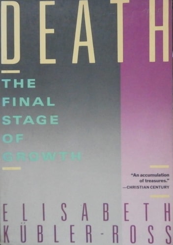 Death: The Final Stage of Growth