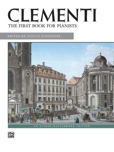 Clementi -- First Book for Pianists (Alfred Masterwork Edition)