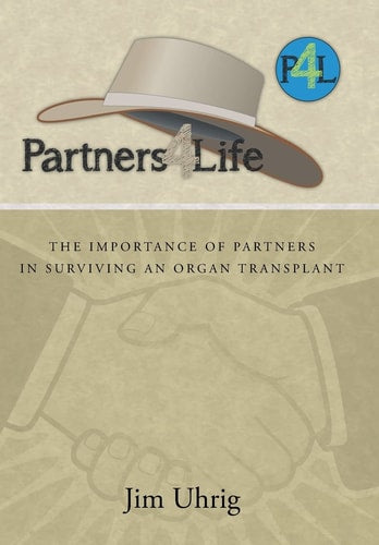 Partners 4 Life: The Importance of Partners in Surviving an Organ Transplant