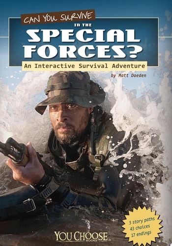 Can You Survive in the Special Forces?: An Interactive Survival Adventure (You Choose: Survival)