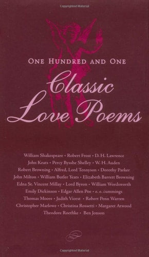 One Hundred and One Classic Love Poems