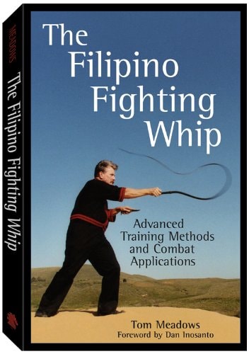 The Filipino Fighting Whip: Advanced Training Methods and Combat Applications