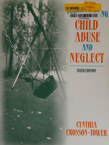 Understanding Child Abuse And Neglect
