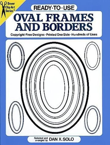 Ready-to-Use Oval Frames and Borders (Clip Art Series)