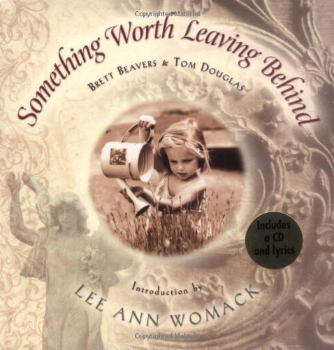 Something Worth Leaving Behind