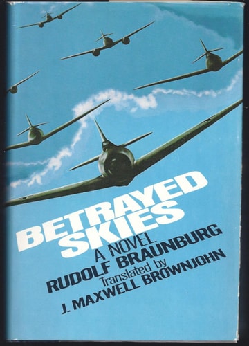 Betrayed skies: A novel