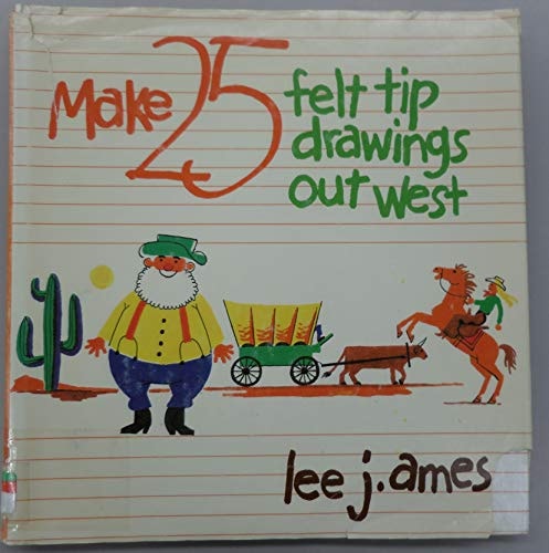 Make 25 Felt-Tip Drawings Out West
