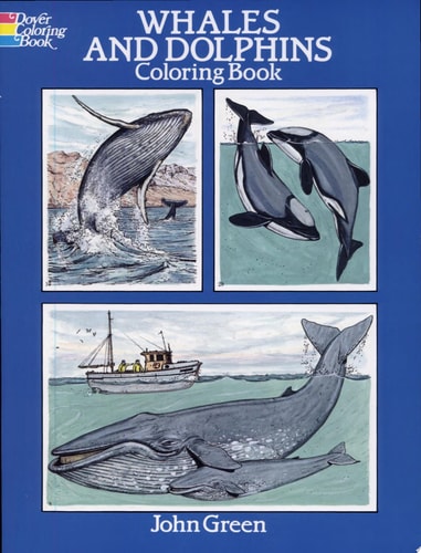 Whales and Dolphins Coloring Book (Dover Sea Life Coloring Books)