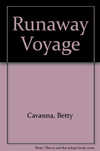 Runaway voyage