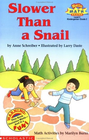 Slower Than a Snail (Hello Math Reader-Level 2)