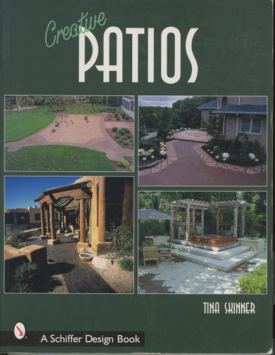 Creative Patios (Schiffer Design Book)