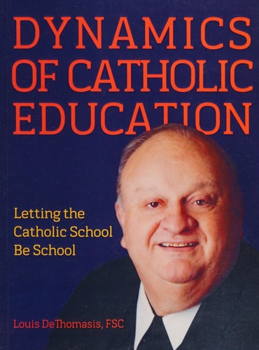 Dynamics of Catholic Education