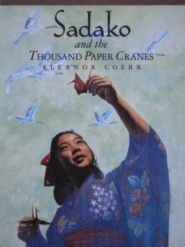 Sadako and the Thousand Paper Cranes