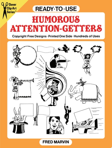 Ready-to-Use Humorous Attention-Getters (Dover Clip Art Ready-to-Use)