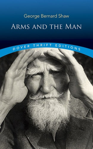 Arms and the Man (Dover Thrift Editions)