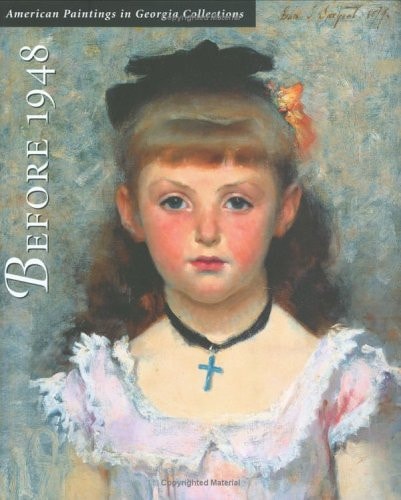 Before 1948: American Paintings in Georgia Collections