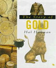 The Story of Gold (First Book)