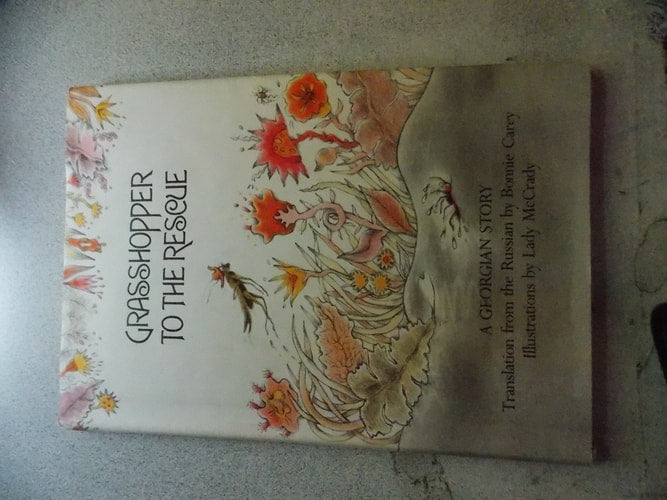 Grasshopper to the Rescue: A Georgian Story (English, Russian and Georgian Edition)