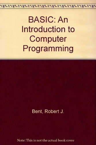 Basic: An Introduction to Computer Programming (Brooks/Cole Series in Computer Science)