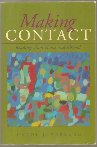 Making Contact: Readings from Home and Abroad
