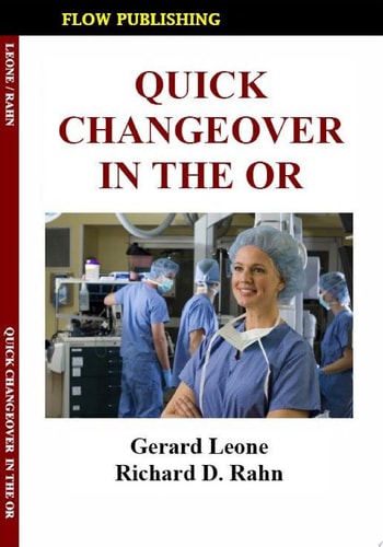 Quick Changeover in the OR (Lean for Hospitals)