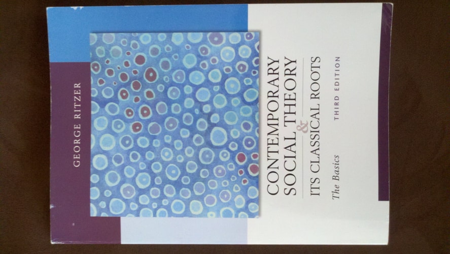 Contemporary Social Theory and Its Classical Roots: The Basics, 3rd Edition