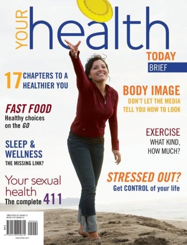 Your Health Today: Choices in a Changing Society, Brief