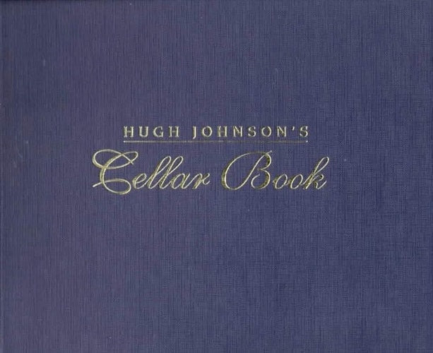 Hugh Johnson's Cellar Book