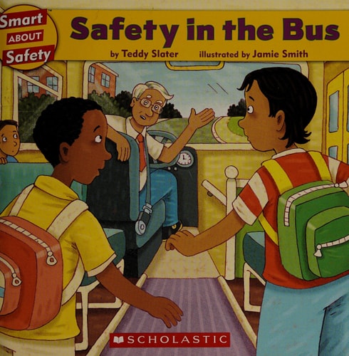 Safety in the Bus (Smart About Safety)