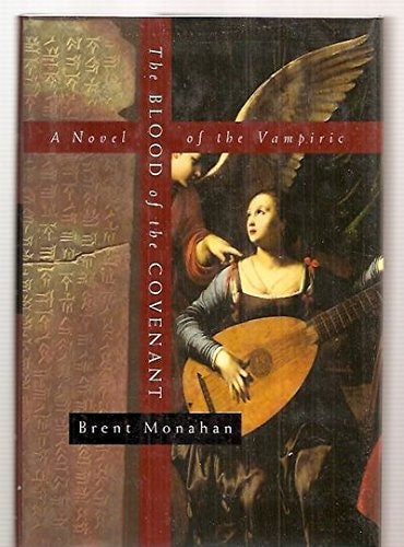The Blood of the Covenant: A Novel of the Vampiric