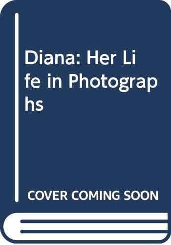 Diana: Her Life in Photographs