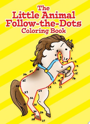 The Little Animal Follow-the-Dots Coloring Book (Dover Little Activity Books)