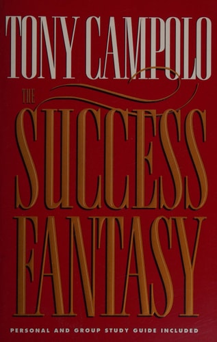 The Success Fantasy