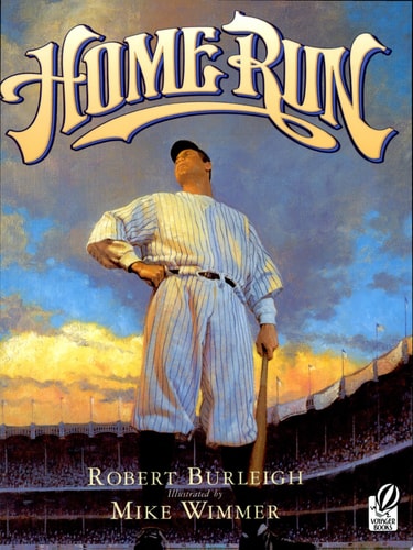 Home Run: The Story of Babe Ruth